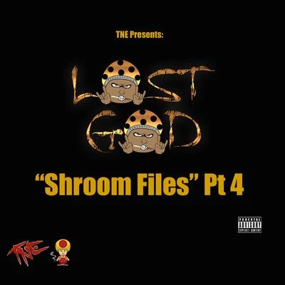 Shroom Files, Pt. 4 專輯 Lost God/OJ Da Juiceman