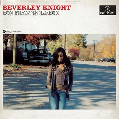 No Man&#x27;s Land 专辑 Beverley Knight