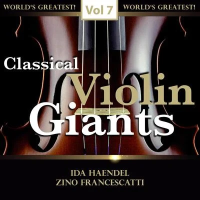 Classical Violin Giants, Vol. 7 專輯 Ida Haendel