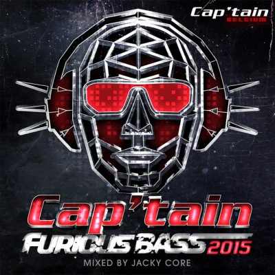 captain furious bass 2015 (mixed by Jacky core) 專輯 Energyzed