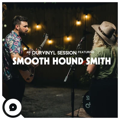 Backslide (OurVinyl Sessions) 專輯 Smooth Hound Smith/Jam in the Van