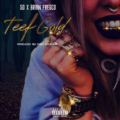 Teef Gold (feat. Caleb James) 專輯 sd