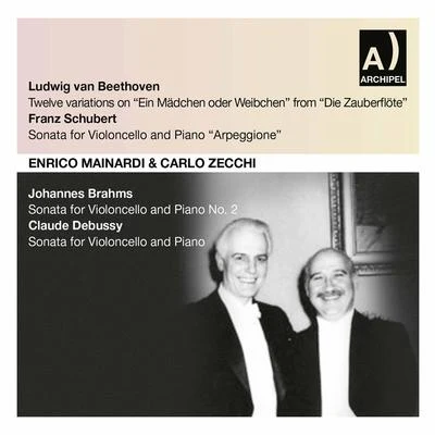 Beethoven, Schubert, Brahms & Debussy: Works for Cello & Piano 專輯 Enrico Mainardi