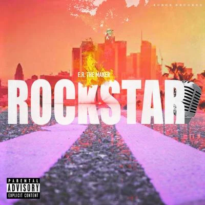 RockStar 专辑 E.R. the Maker/Darrein Safron/Big$p