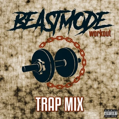 Beastmode Workout (Trap Mix) [feat. Ot da Detonator & Nekro G] 專輯 Ot da Detonator