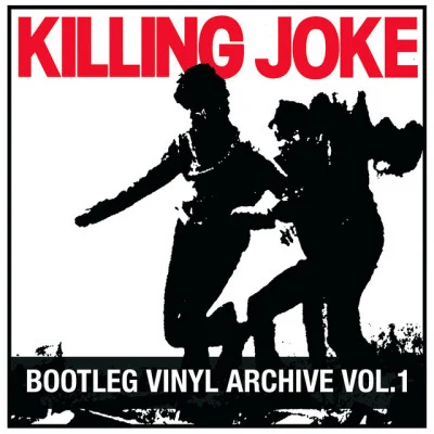 Bootleg Vinyl Archive Vol.1 專輯 Shakta/Killing Joke/Oforia/Celtic Cross/The Muses Rapt