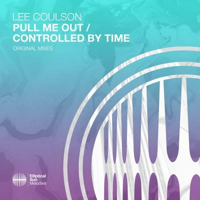 Pull Me OutControlled By Time 專輯 Lee Coulson