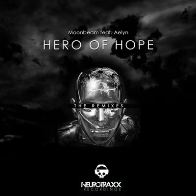 Hero Of Hope (Remix) 專輯 Moonbeam