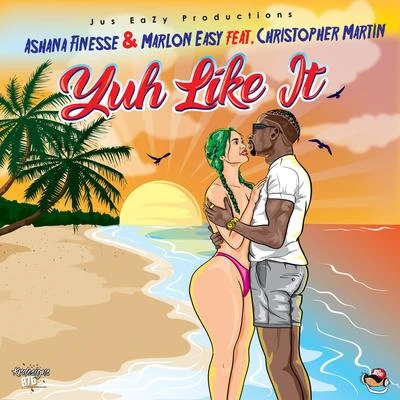 Yuh Like It (feat. Christopher Martin) 專輯 Christopher Martin