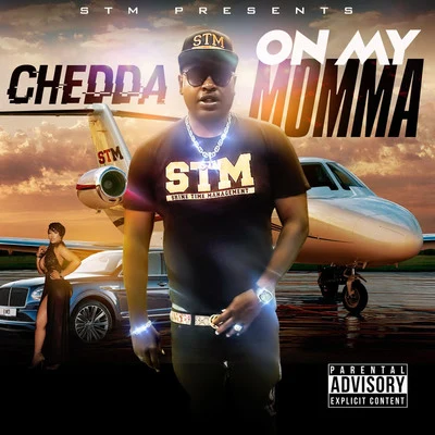 On My Momma (OMM) 專輯 sanity/Chedda