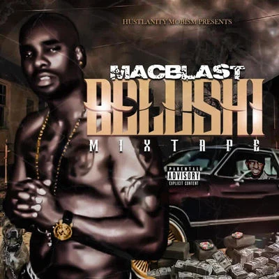 Belushi Mixtape 專輯 Mac Blast