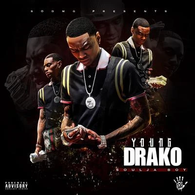 Young Drako 专辑 Soulja Boy Tell'Em