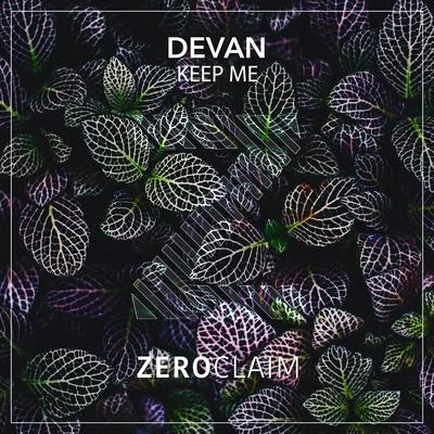 Keep Me 專輯 Devan/Antoine Cara/Moz/Natan Chaim/Oliver Rosa