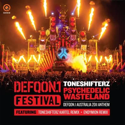 ToneshifterzQuintino & Blasterjaxx Psychedelic Wasteland (Defqon.1 Australia Anthem 2011)