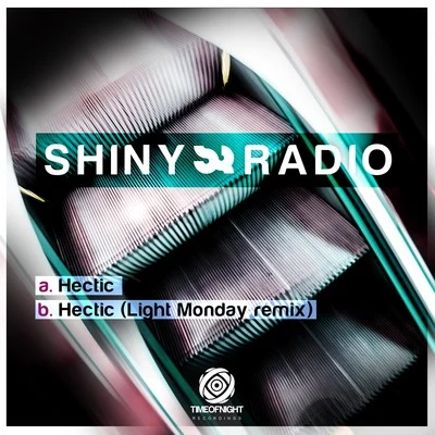 Hectic 專輯 Maxim R/Shiny Radio