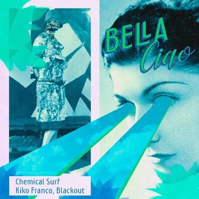 Chemical Surf Bella Ciao (Radio Edit)