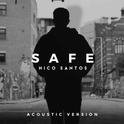 Safe (Acoustic Version) 專輯 Nico Santos