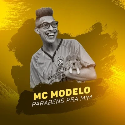 Parabéns pra Mim 专辑 Mc PLK/MC Modelo