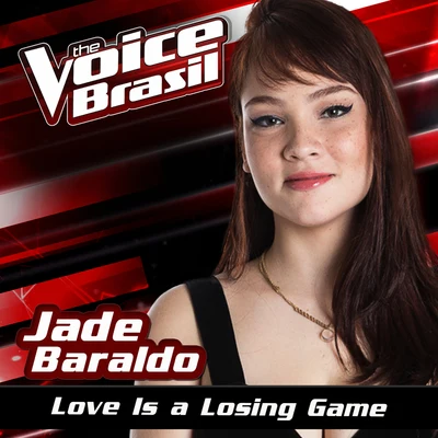 Jade BaraldoDavi Love Is A Losing Game (The Voice Brasil 2016)