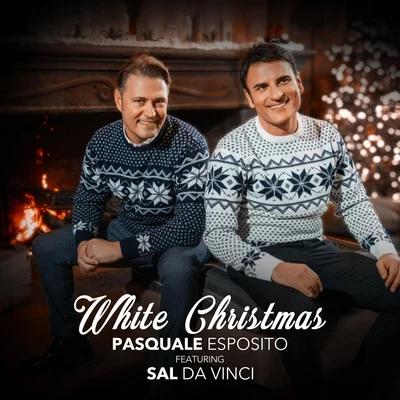 Pasquale Esposito White Christmas (feat. Sal da Vinci)