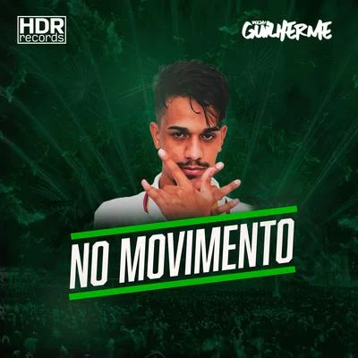 No Movimento 專輯 DJ Guilherme