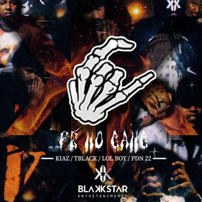 Fé no Gang 专辑 Nego ATL/Kiaz/BlakkStar