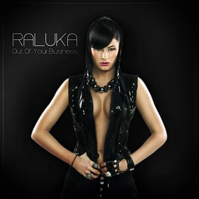 RalukaNick Kamarera Out of Your Business (Radio Edit)