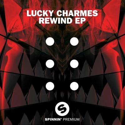 Lucky Charmes Rewind EP