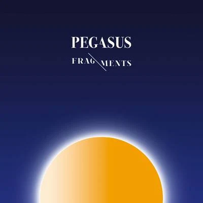 Fragments 专辑 Pegasus/diMaro