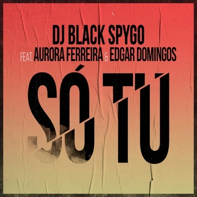 Só Tu (feat. Aurora Ferreira & Edgar Domingos) 專輯 Edgar Domingos