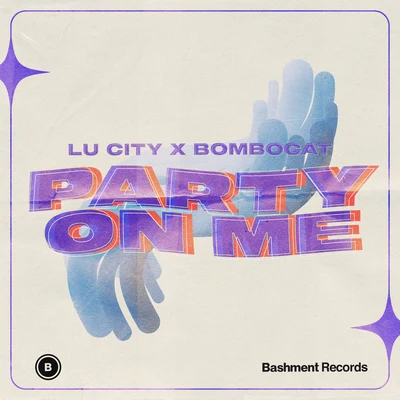 Party on Me 專輯 Lu City/DJ Fly