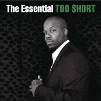 The Essential 專輯 Too $hort