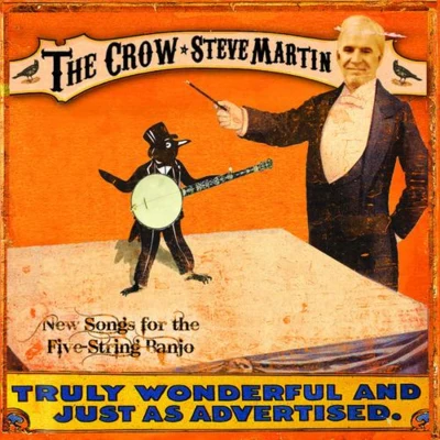 The Crow: New Songs for the Five-String Banjo 專輯 Steve Martin/Edie Brikell/The Steep Canyon Rangers