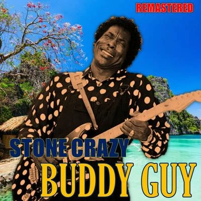 Stone Crazy 专辑 Buddy Guy/Eric Clapton