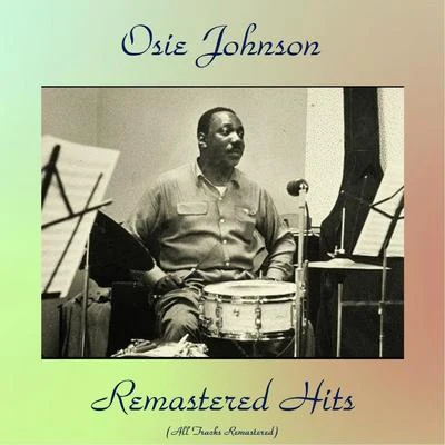 Remastered Hits 專輯 Osie Johnson