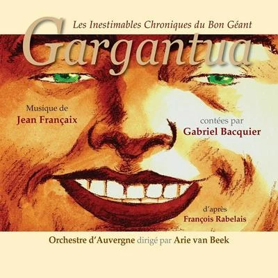 Les inestimables chroniques du bon géant Gargantua 專輯 Gabriel Bacquier