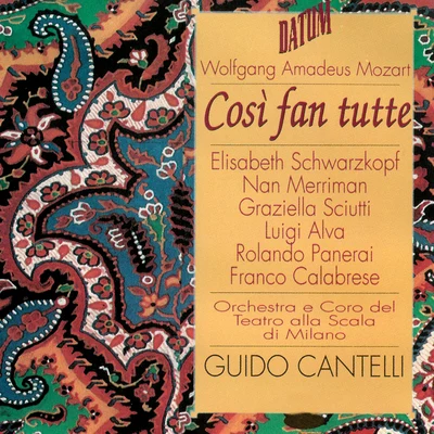 Mozart: Così fan tutte, K. 588 (Live) 專輯 Orchestra del Teatro alla Scala di Milano/Alain Vanzo/Montserrat Caballé/Herbert von Karajan/London Symphony Orchestra