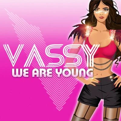 We Are Young 專輯 Vassy