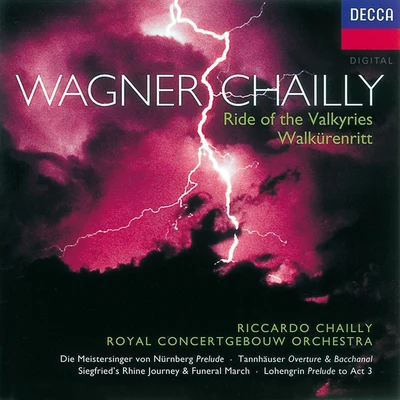 Wagner Overtures 专辑 Riccardo Chailly