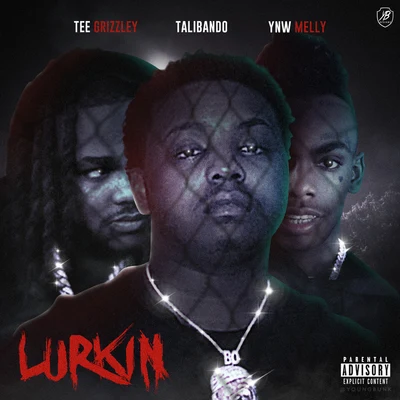 Lurkin 專輯 Tee Grizzley