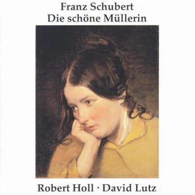 Die schöne Müllerin 專輯 Robert Holl