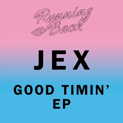 Good Timin EP 專輯 GAB/Jex