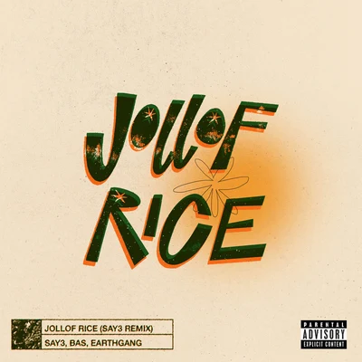 Jollof Rice (SAY3 Remix) 專輯 EARTHGANG