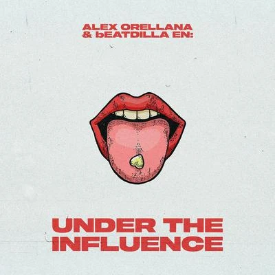 Under The Influence 专辑 Carrion/Alex Orellana