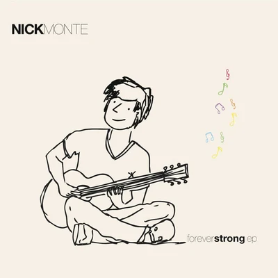 Forever Strong - EP 專輯 Nick Montes/Colin Cooper