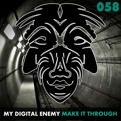 Make It Through 專輯 My Digital Enemy