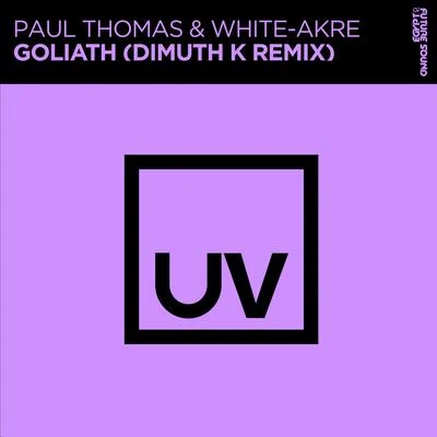 Goliath (Dimuth K Remix) 专辑 White-Akre