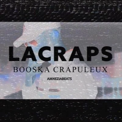 Booska Crapuleux 專輯 Yves Paquet/Lacraps