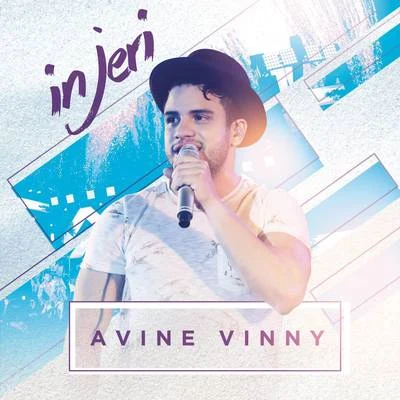 Eu Tô Limpando Você da Minha Vida (In Jeri) 專輯 Avine Vinny