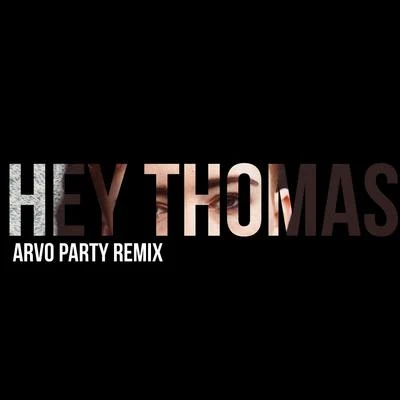 Hey Thomas (Arvo Party Remix) 專輯 Roe/Dj Battlecat